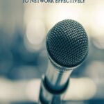 9 Ideas To Network Effectively